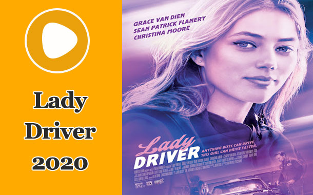 دانلود فیلم سینمایی lady driver ( خانم راننده ) | کاراک